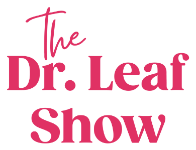 The Dr. Leaf Show